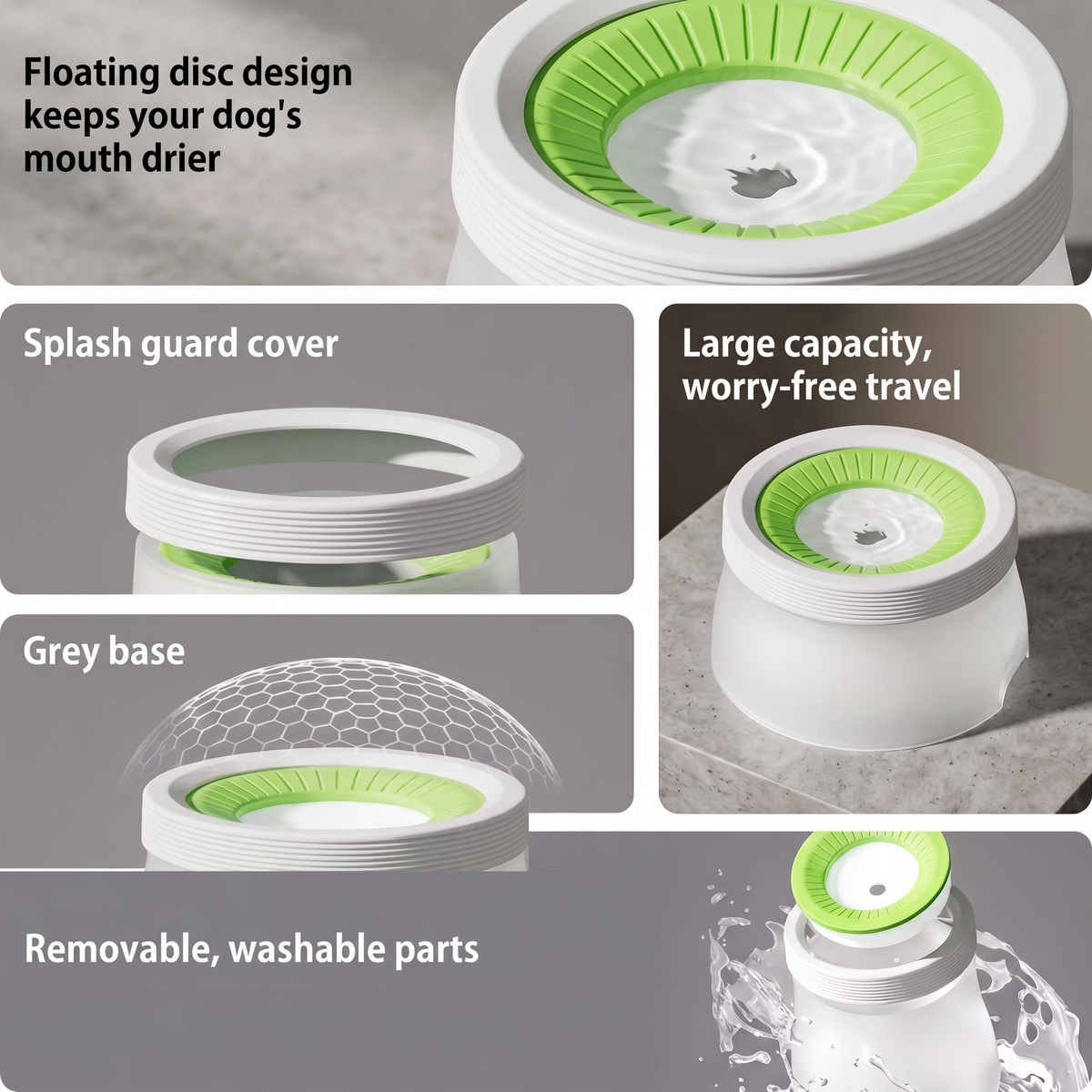 Spill-proof bowl features: floating disc, splash guard cover, large capacity, removable washable parts